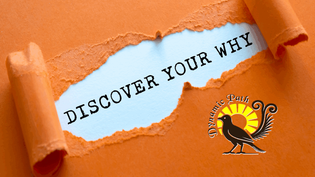 Dynamic Pathways logo with lyre bird and sunburst on orange paper revealing 'Discover Your Why' message